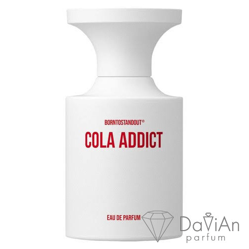 BORNTOSTANDOUT Cola Addict